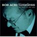 Timeless-The Music Of Bob Acri